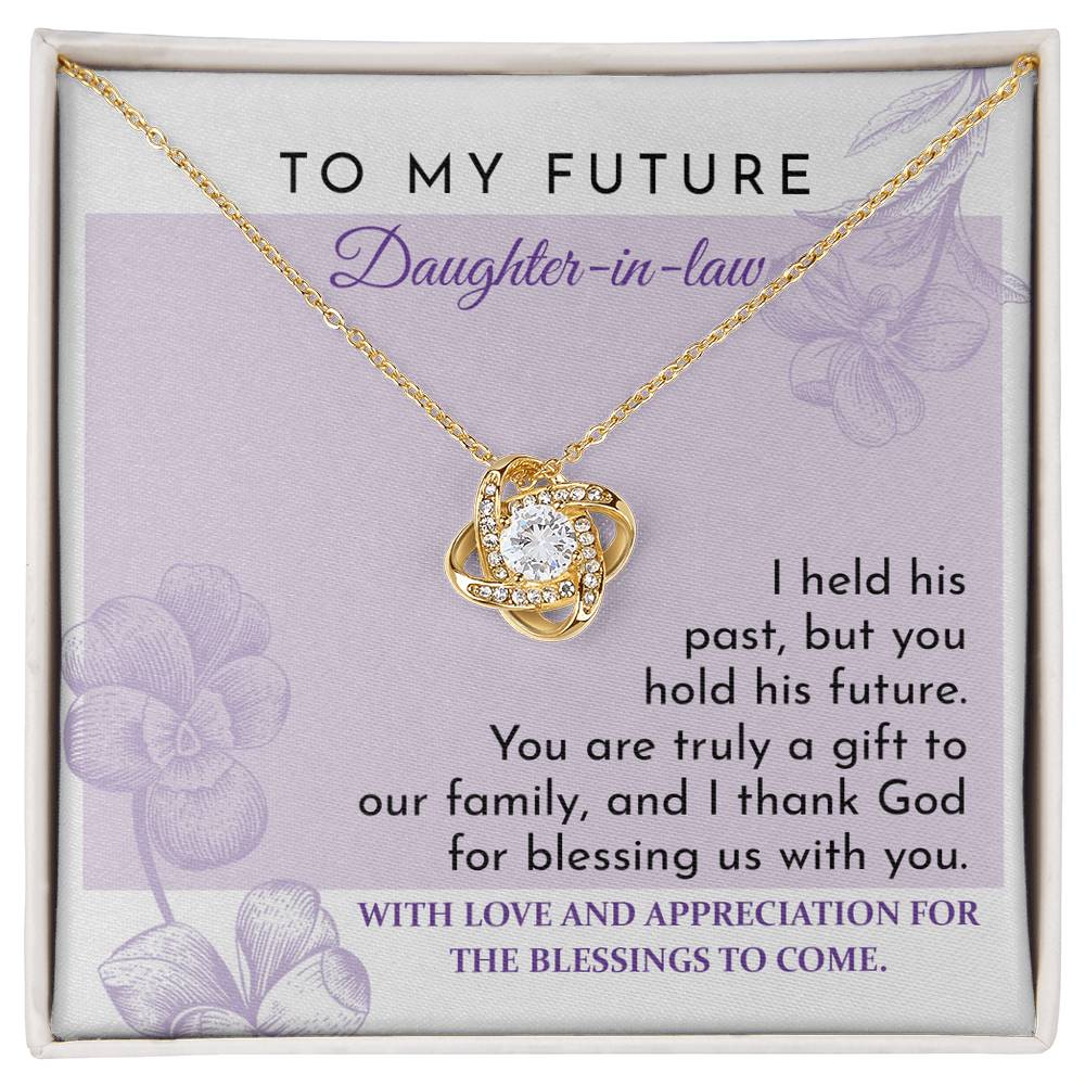 To My Future Daughter-in-Law - Love Knot Necklace - You Are A Gift