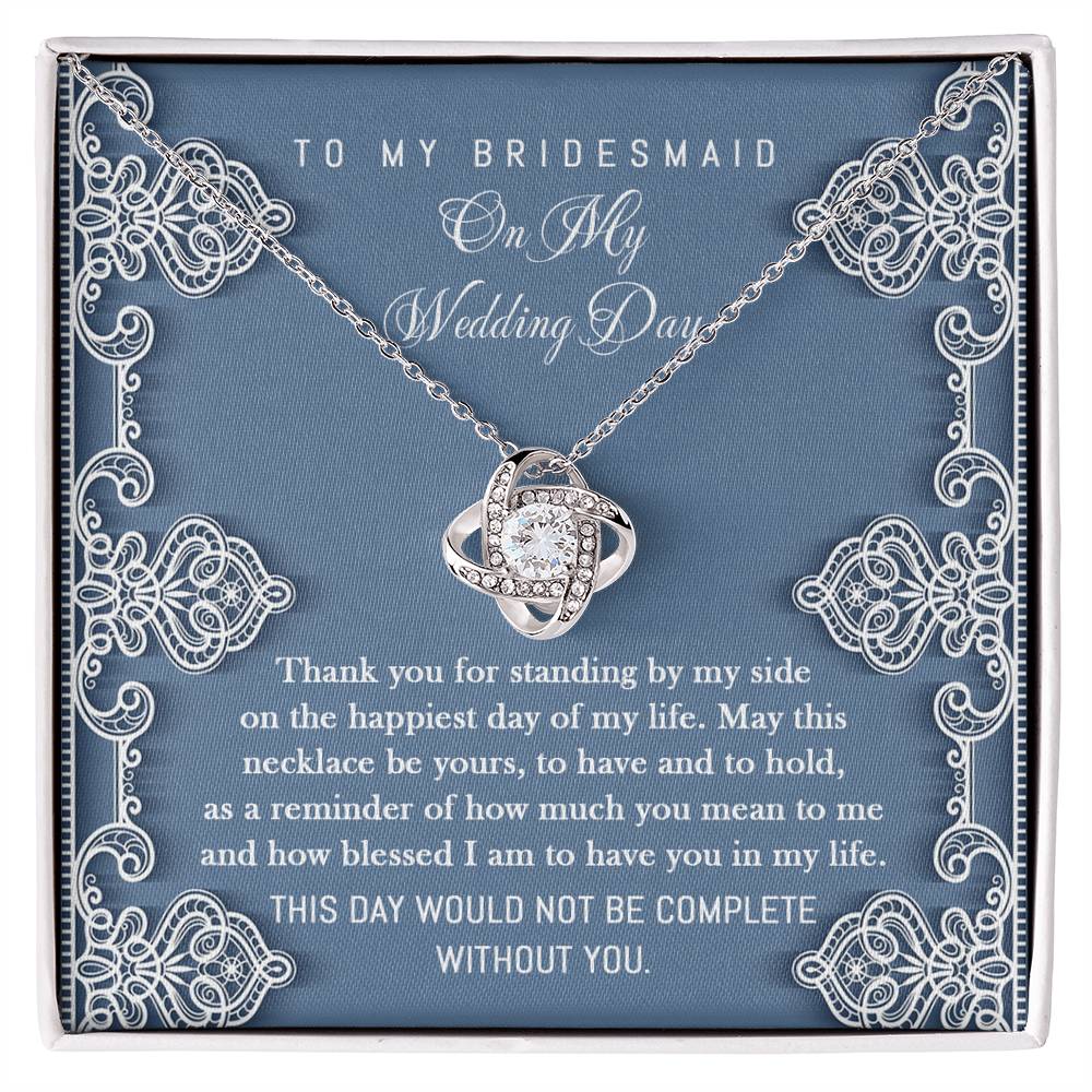 Bridesmaid Gift - Love Knot Necklace - By My Side