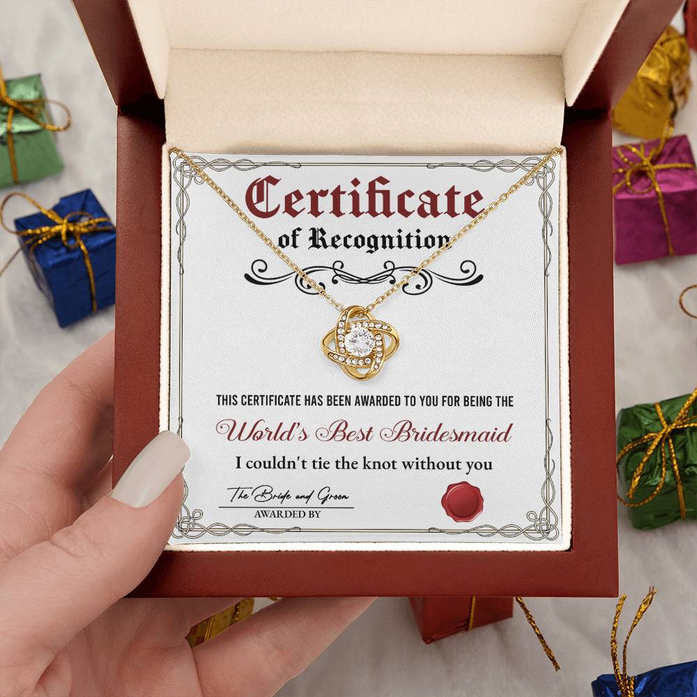 Bridesmaid Gift - Love Knot Necklace - Certificate of Recognition
