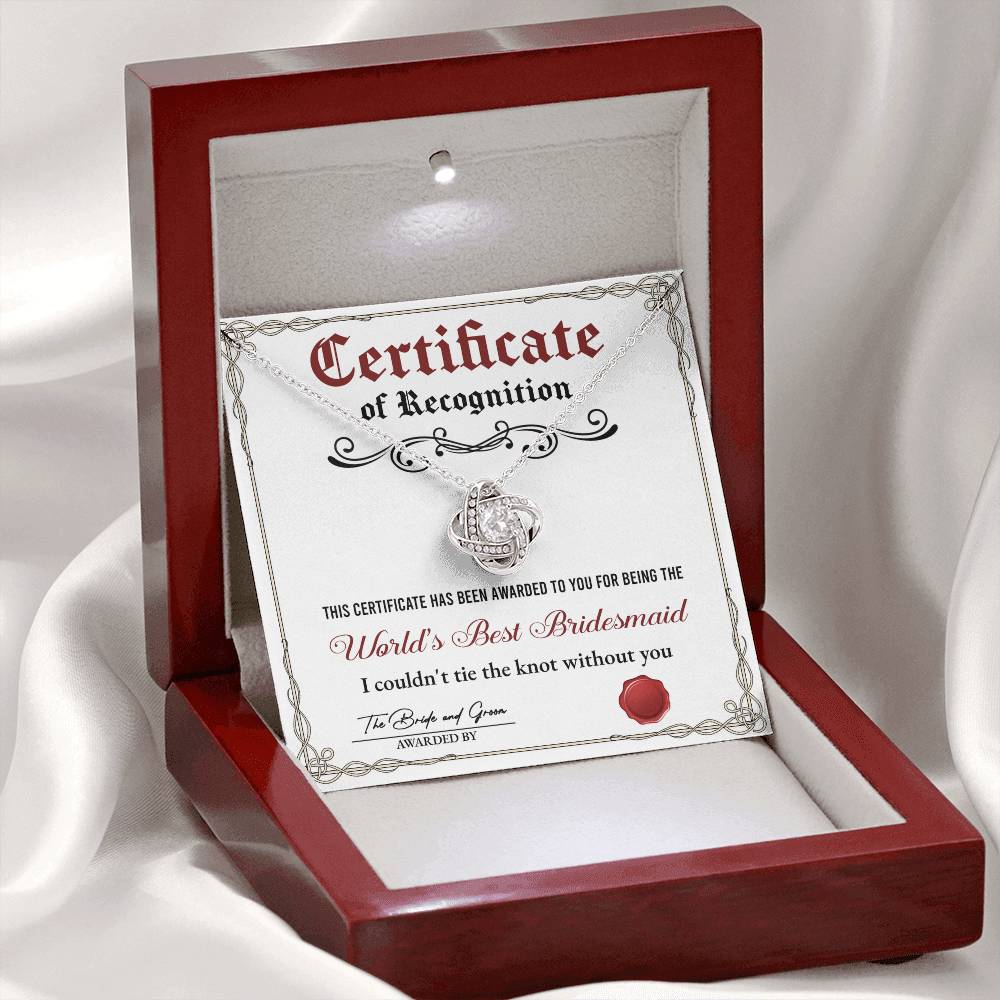 Bridesmaid Gift - Love Knot Necklace - Certificate of Recognition
