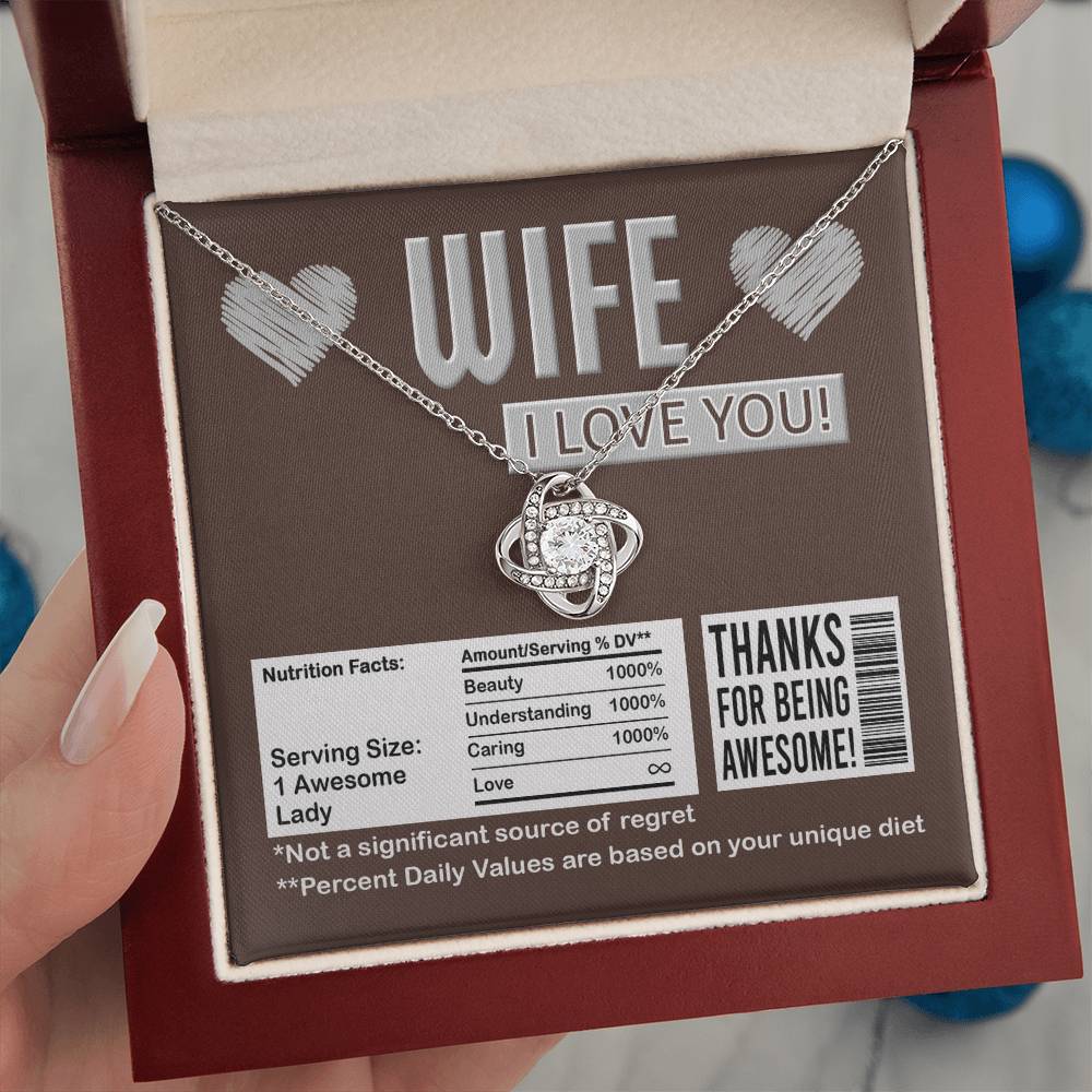 To My Wife - Love Knot Necklace - Nutrition Facts - You're Awesome