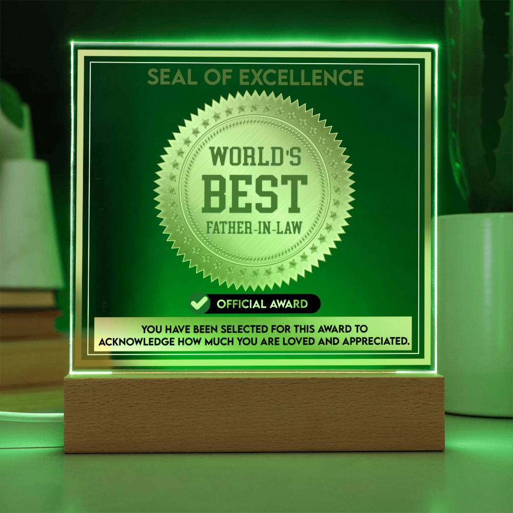 Father-In-Law Gift-Seal Of Excellence-Acrylic Plaque