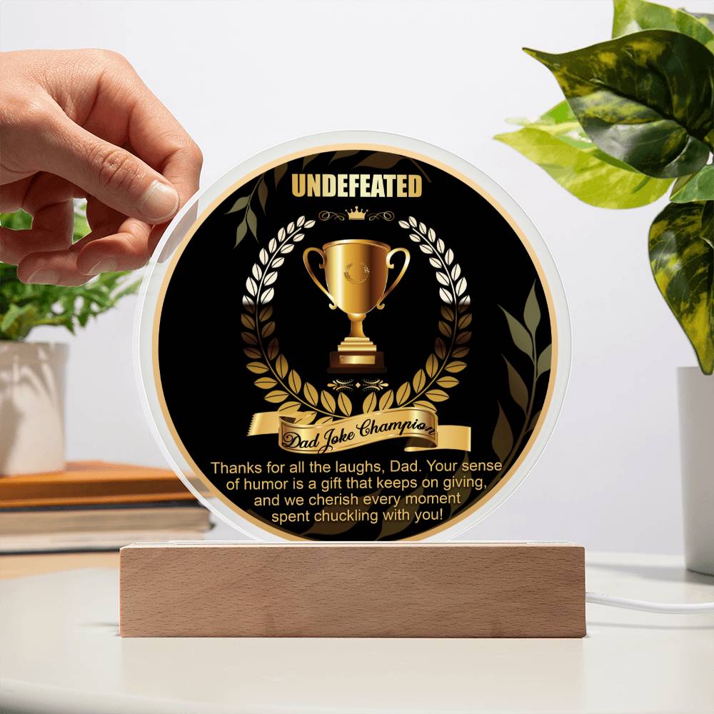 Funny Dad Gift-Dad The Joke Champion Acrylic Plaque