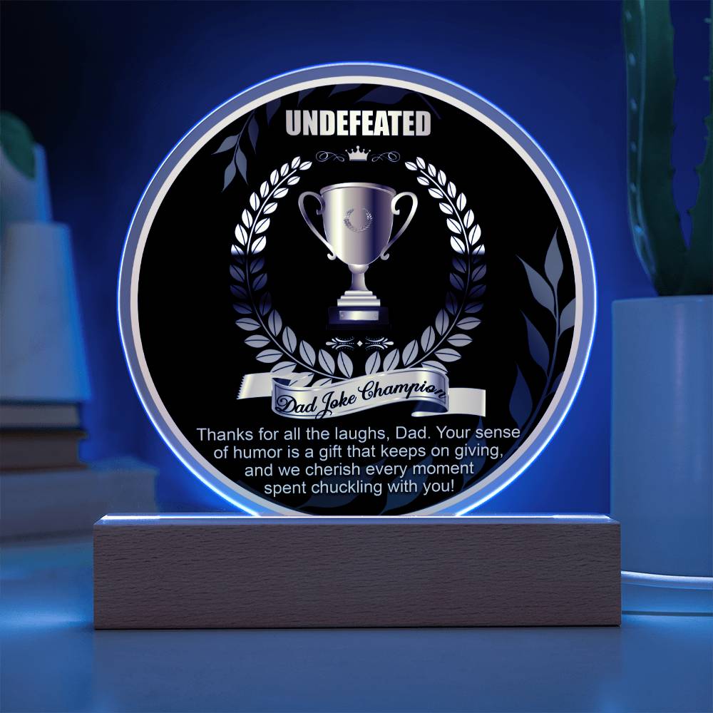 Funny Dad Gift-Dad The Joke Champion Acrylic Plaque