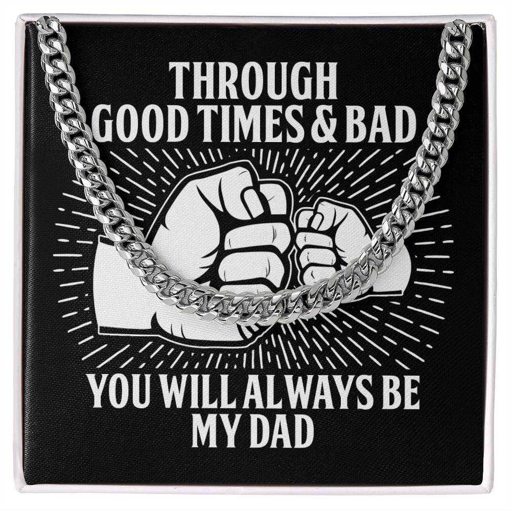 Dad Cuban Link Chain Necklace Gift - Always Be My Dad