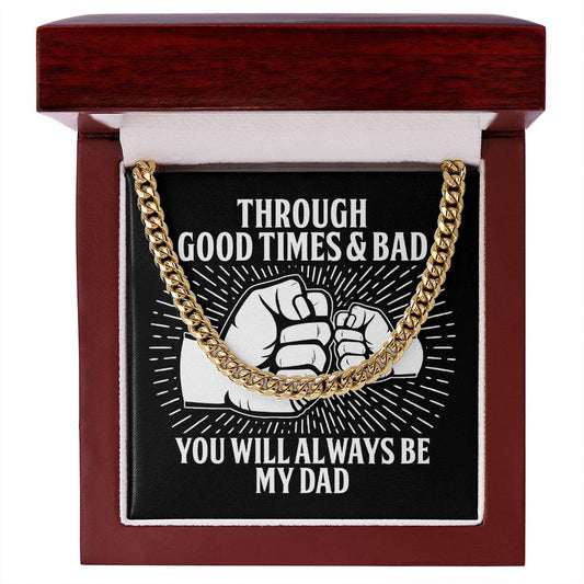 Dad Cuban Link Chain Necklace Gift - Always Be My Dad