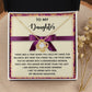 To My Daughter - Grown Into A Remarkable Woman - Love Knot Necklace