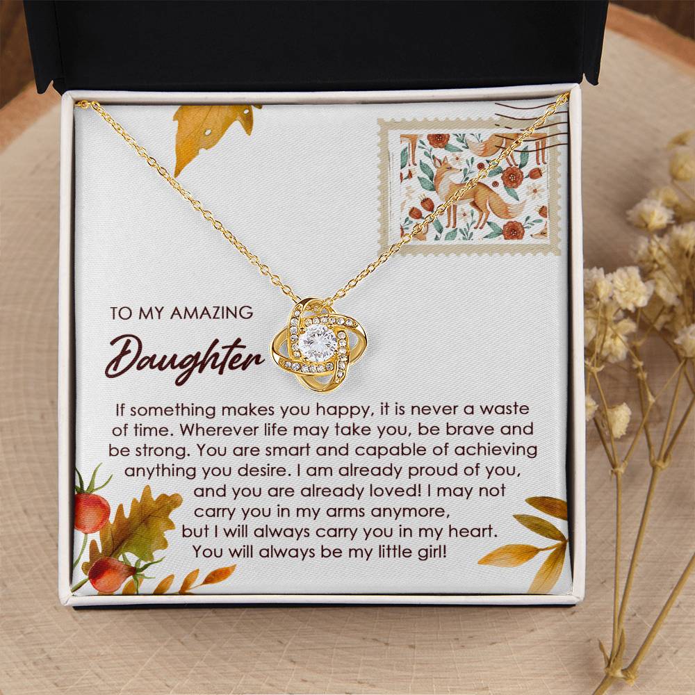 To My Daughter - Makes You Happy - Love Knot Necklace