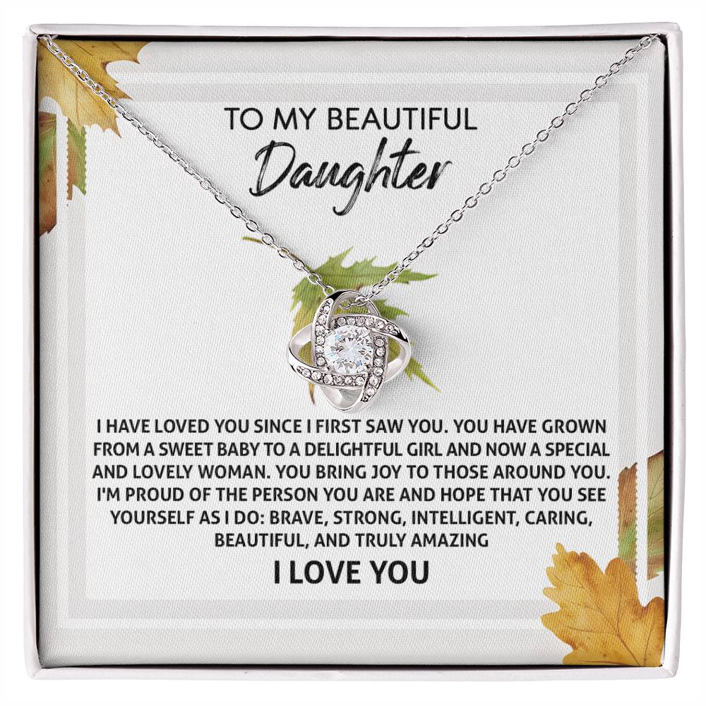 To My Daughter - Brave Strong Intelligent Caring Beautiful and Truly Amazing - Love Knot Necklace