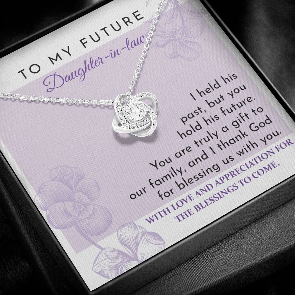 To My Future Daughter-in-Law - Love Knot  Necklace - You Are A Gift