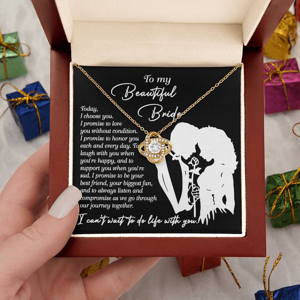 To My Bride - Love Knot Necklace Gift - I Choose You