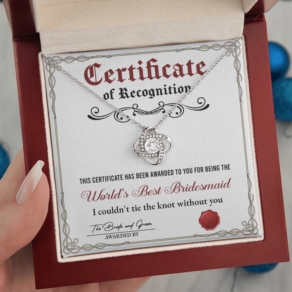 Bridesmaid Gift - Love Knot  Necklace - Certificate of Recognition