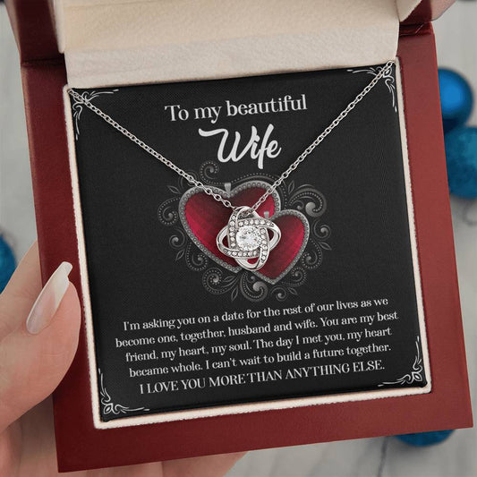 To My Wife - Love Knot  Necklace - My Heart Became Whole