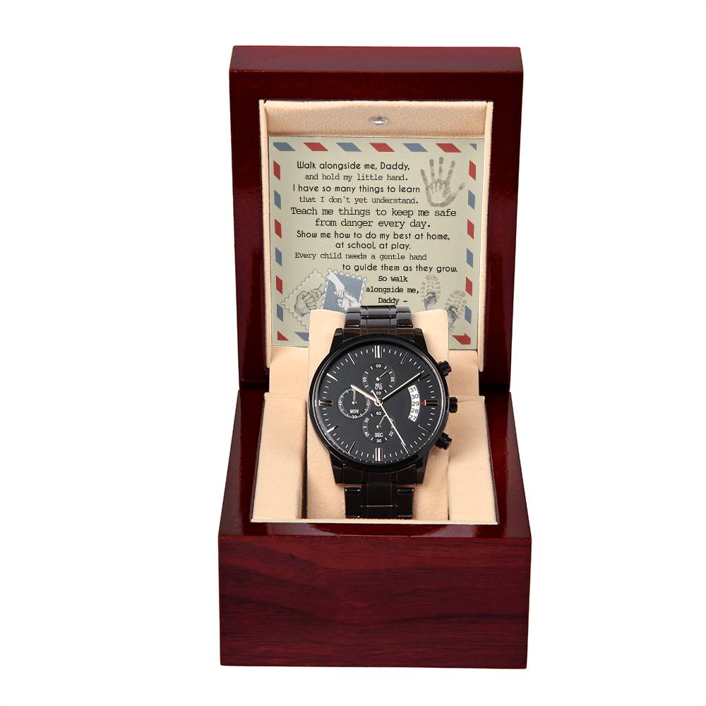 Gift For Dad - Mens Black Wrist Watch with Mahogany Box and Message Card - Daddy Walk Along Side Me