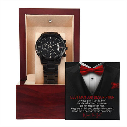 Best Man Gift-Want The Job-Metal Chronograph Watch