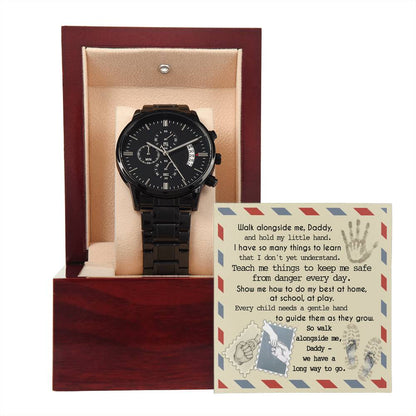 Gift For Dad - Mens Black Wrist Watch with Mahogany Box and Message Card - Daddy Walk Along Side Me