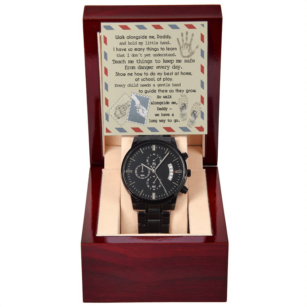 Gift For Dad - Mens Black Wrist Watch with Mahogany Box and Message Card - Daddy Walk Along Side Me