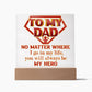 Dad Gift-My Hero Acrylic Plaque