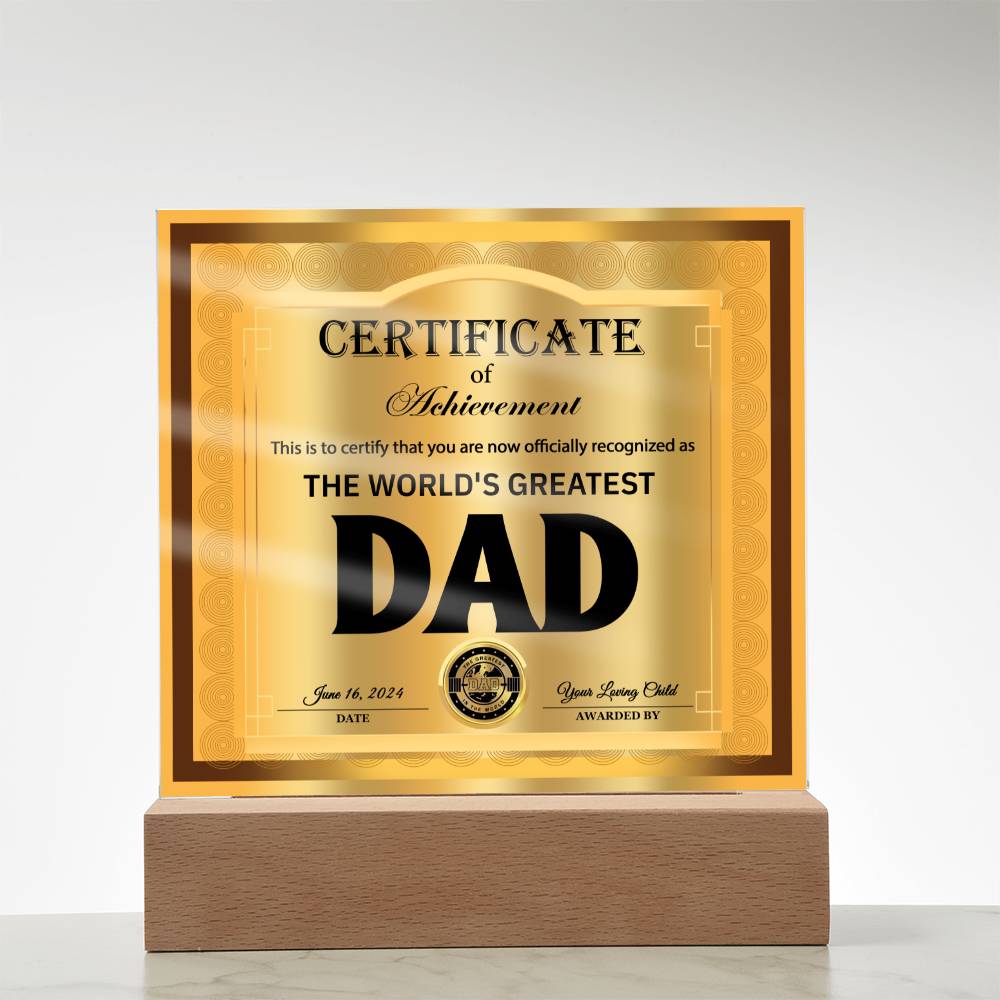 Dad Gift-Officially Recognized As The Worlds Greatest Dad Certificate-Acrylic Plaque