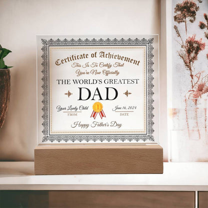 Dad Gift-Worlds Greatest Dad Certificate-Acrylic Plaque