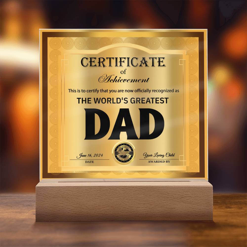 Dad Gift-Officially Recognized As The Worlds Greatest Dad Certificate-Acrylic Plaque