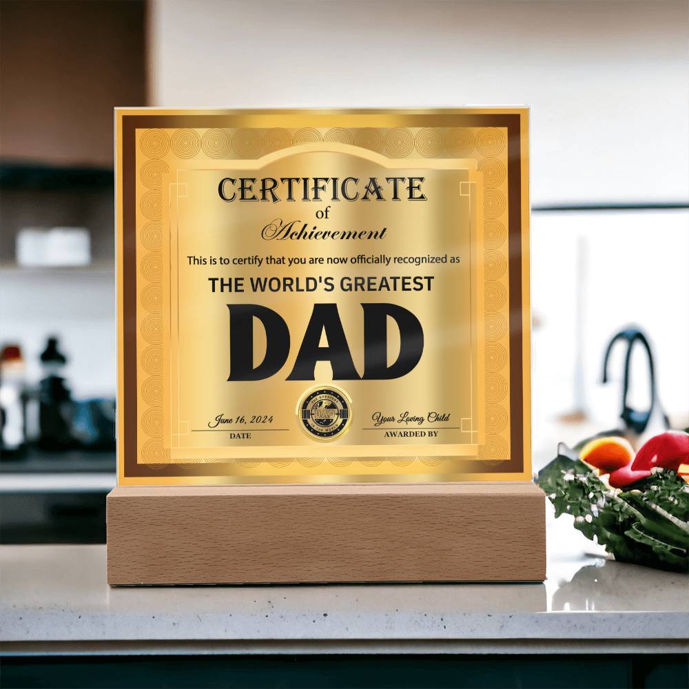 Dad Gift-Officially Recognized As The Worlds Greatest Dad Certificate-Acrylic Plaque