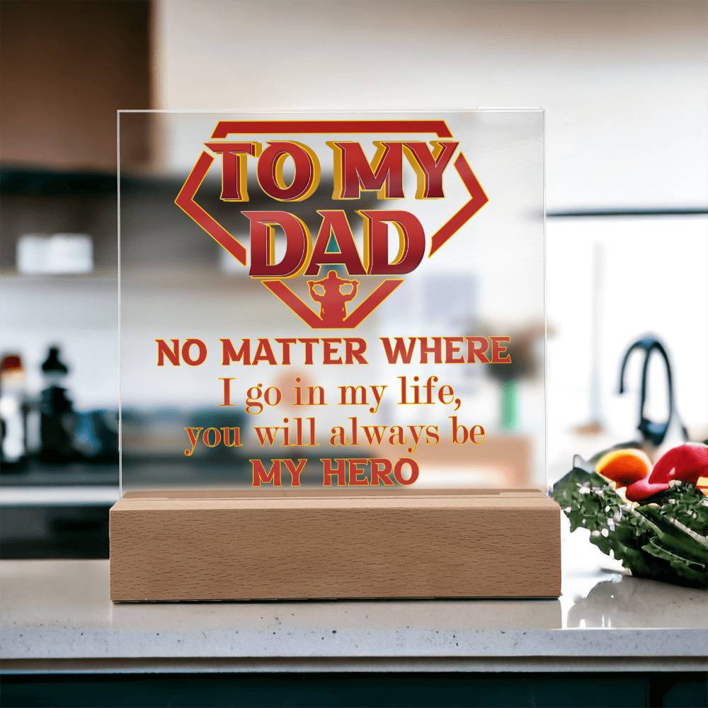 Dad Gift-My Hero Acrylic Plaque