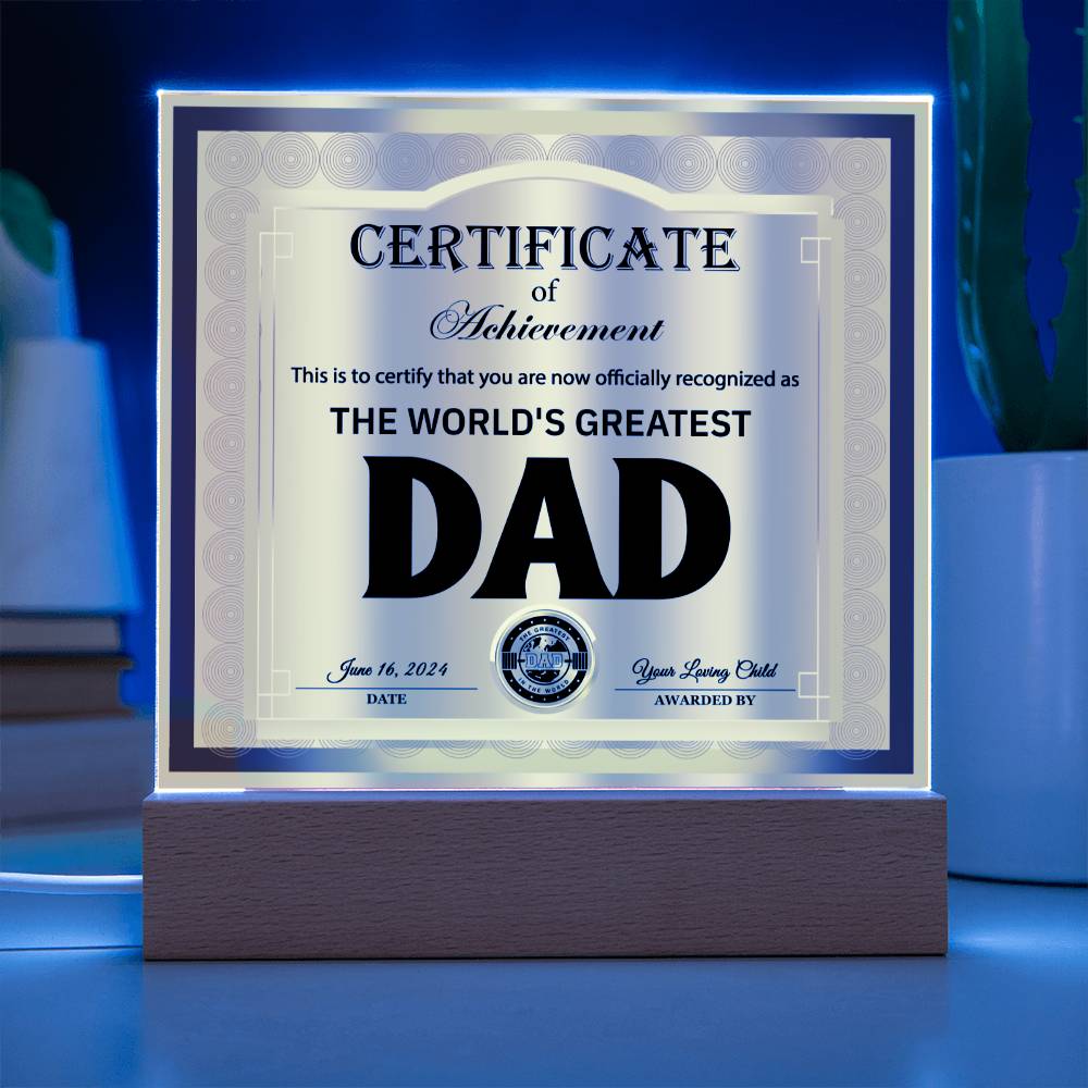 Dad Gift-Officially Recognized As The Worlds Greatest Dad Certificate-Acrylic Plaque