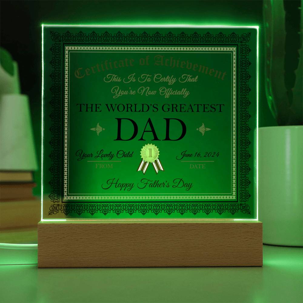 Dad Gift-Worlds Greatest Dad Certificate-Acrylic Plaque