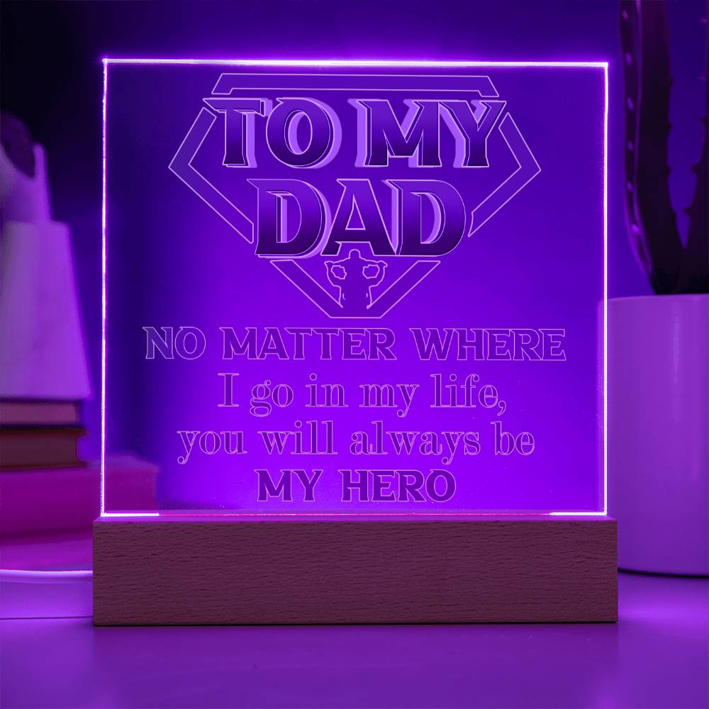 Dad Gift-My Hero Acrylic Plaque