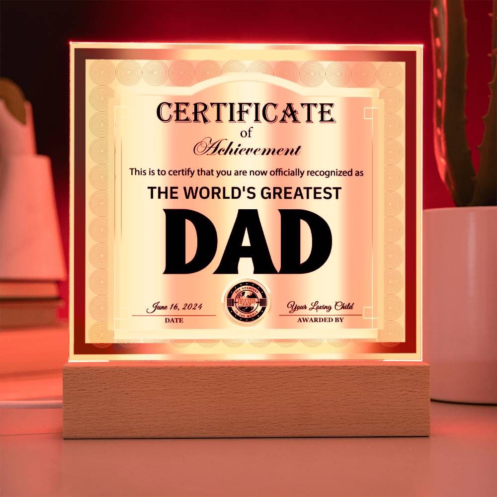 Dad Gift-Officially Recognized As The Worlds Greatest Dad Certificate-Acrylic Plaque