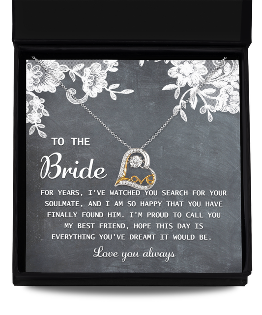 Bride Gift - Heart Necklace - My Best Friend