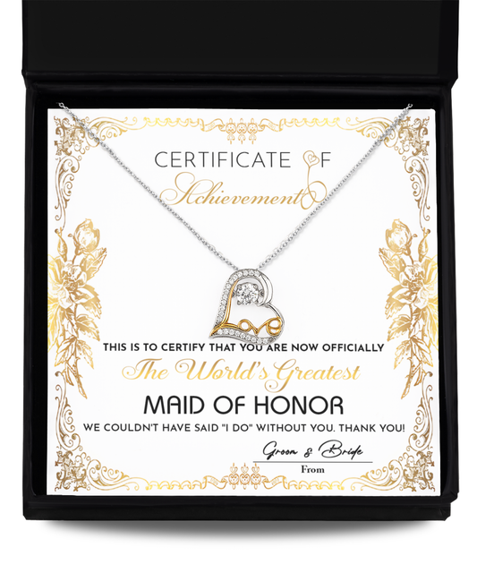 Maid of Honor Gift - Heart Necklace - Certificate of Achievement