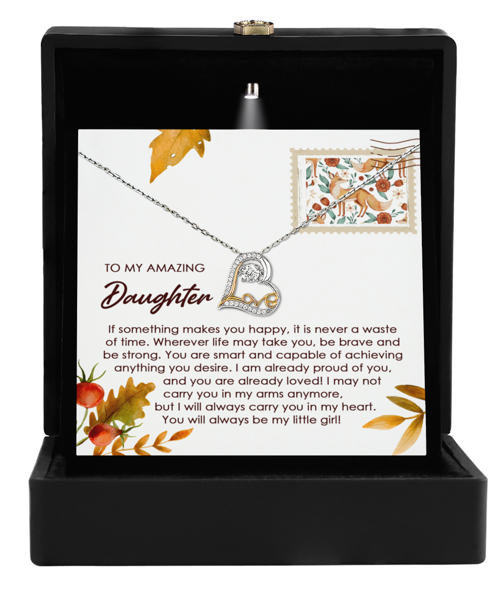 To My Daughter - Makes You Happy - Scripted Love Necklace