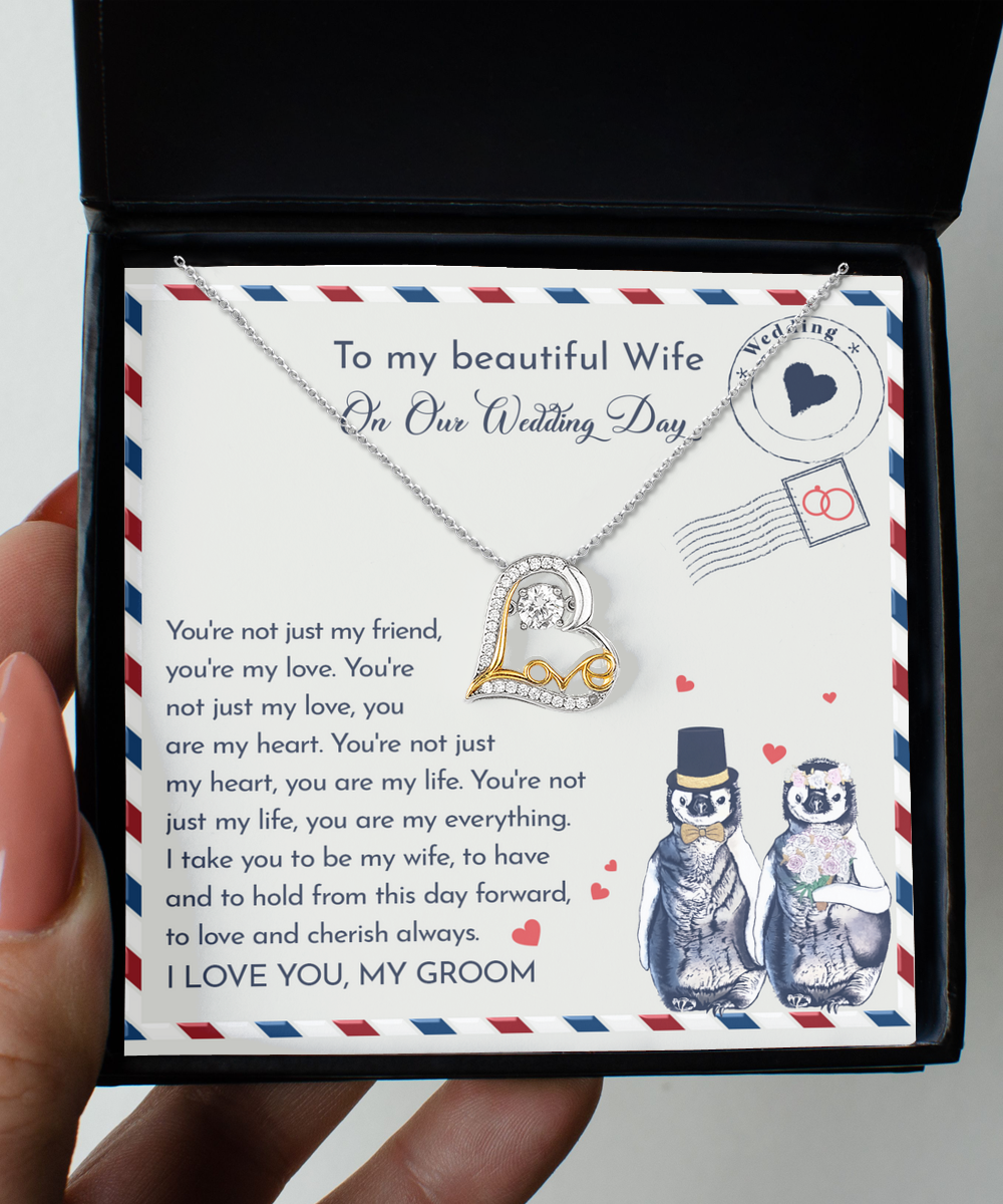 To My Wife On Our Wedding Day - Heart Love Necklace - Love and Cherish